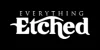 Everything Etched