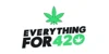 Everything For 420