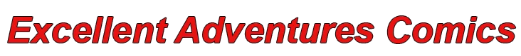 Excellent Adventures Comics