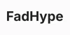 FadHype