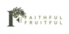 Faithful & Fruitful