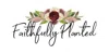 Faithfully Planted