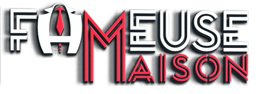 Fameuse Maison