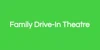 Family Drive-In Theatre
