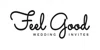 Feel Good Invites