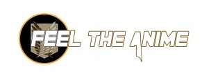Feel the Anime