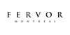 Fervor Montréal Coupons Fervor Montréal Coupons and Promo Code