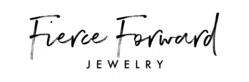 Fierce Forward Jewelry
