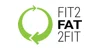 Fit2Fat2Fit