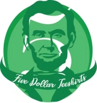 Five Dollar Tee Shirts