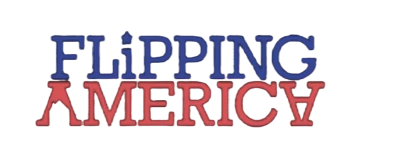 Flipping America