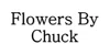 Flowers By Chuck