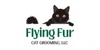 Flying Fur Cat Grooming