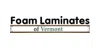 Foam Laminates of Vermont
