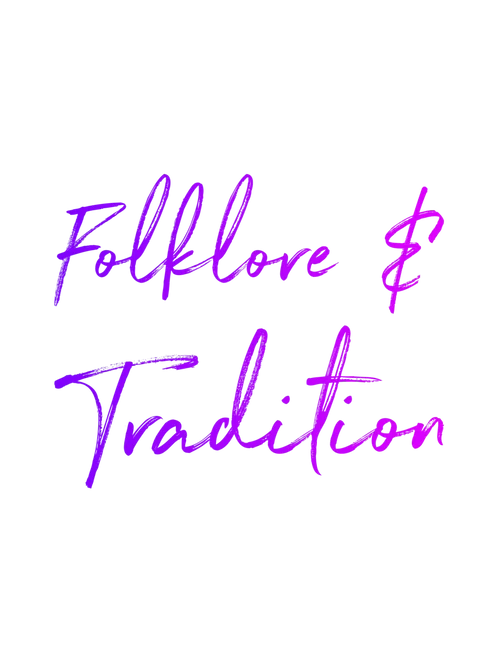 Folklore & Tradition