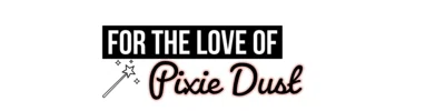 For The Love Of Pixie Dust