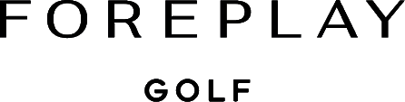 Foreplay Golf