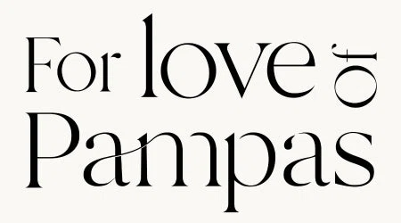 For Love Of Pampas