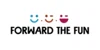 Forward the Fun
