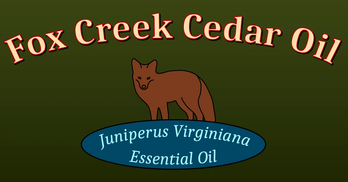 Fox Creek Cedar Oil