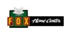 Fox Home Center