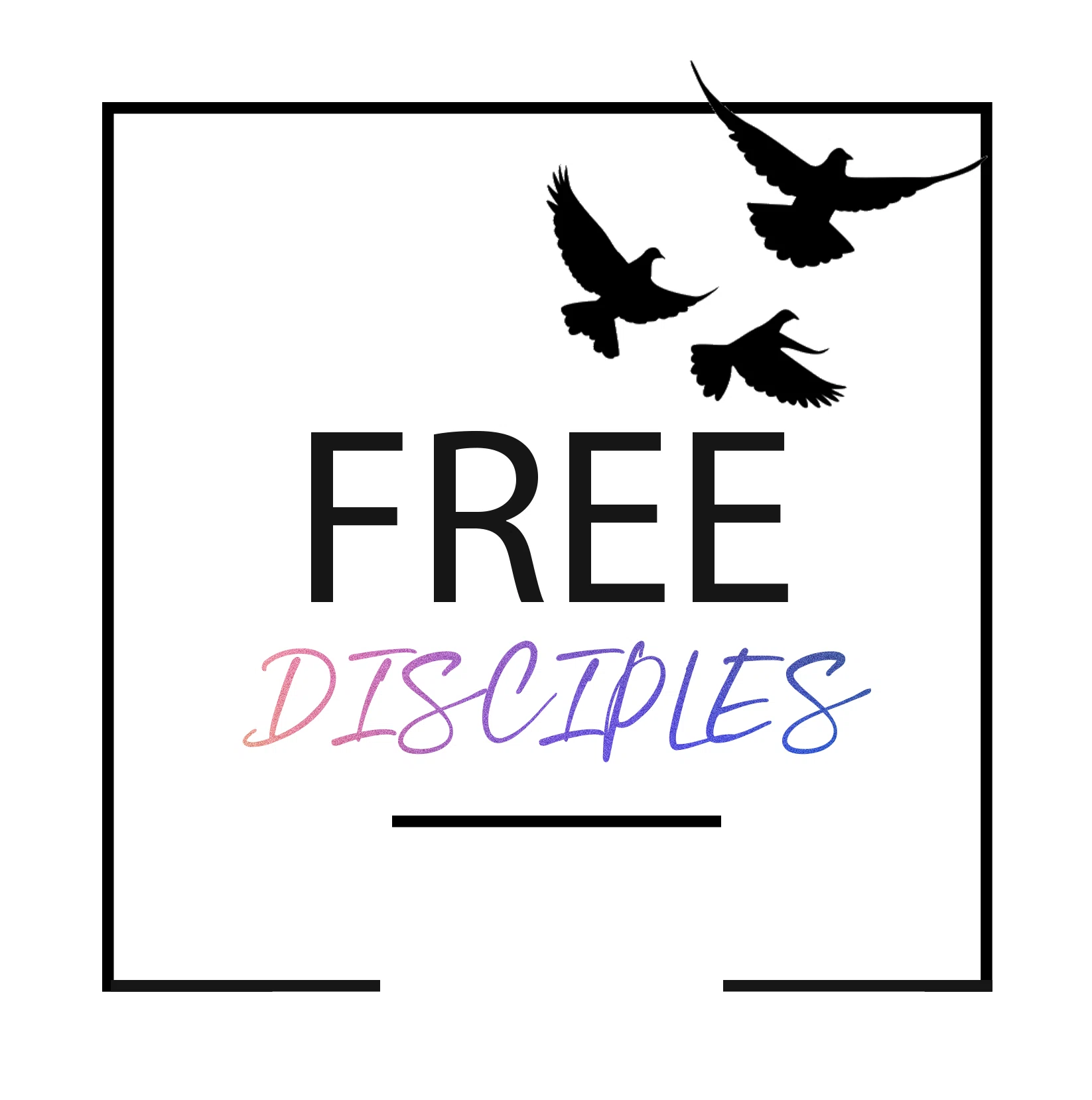Free Disciples