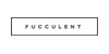 Fucculent