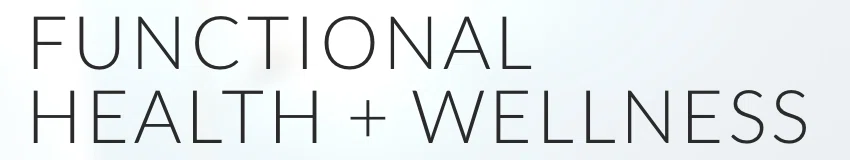 Functional Health + Wellness