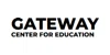 Gateway Center For Education
