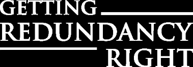 Getting Redundancy Right