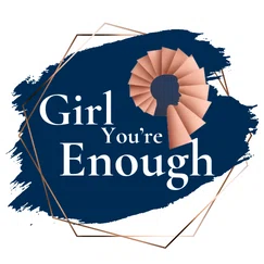 Girl You're Enough