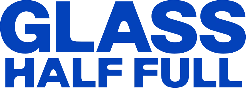 Glass Half Full