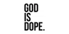 God is Dope