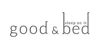 Good & Bed