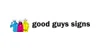 Good Guys Signs