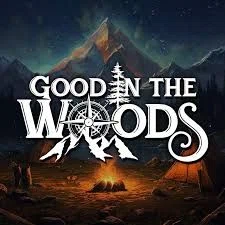 Good in the Woods