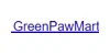 GreenPawMart Coupons GreenPawMart Coupons and Promo Code