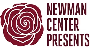 Newman Center Presents