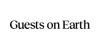 Guests on Earth