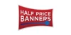 Half Price Banners