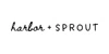 Harbor and Sprout