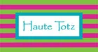 Haute Totz