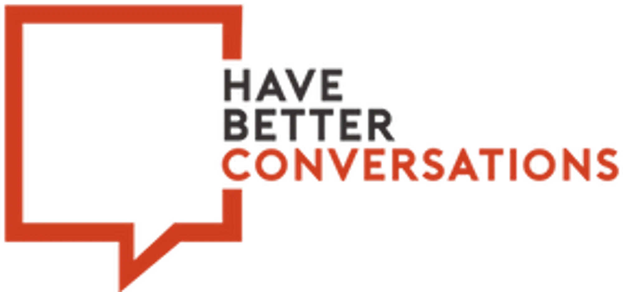 Have Better Conversations