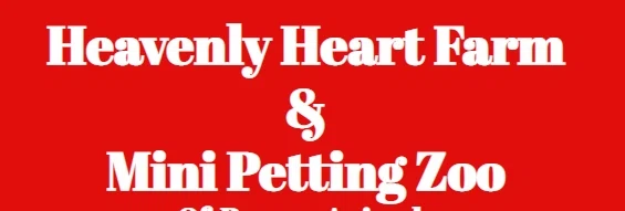 Heavenly Heart Farm & Mini Petting Zoo