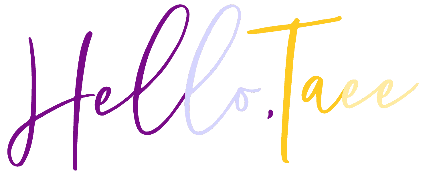 Hello, Taee