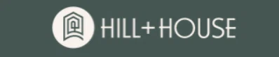 Hill + House