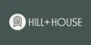 Hill + House