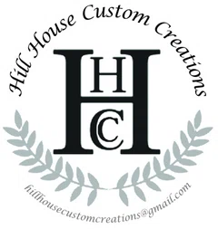 Hill House Custom Creations