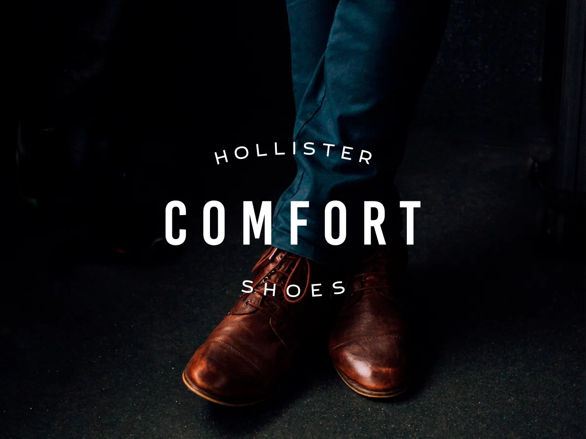 Hollister Comfort Shoes