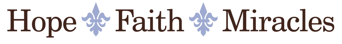 Hope Faith Miracles
